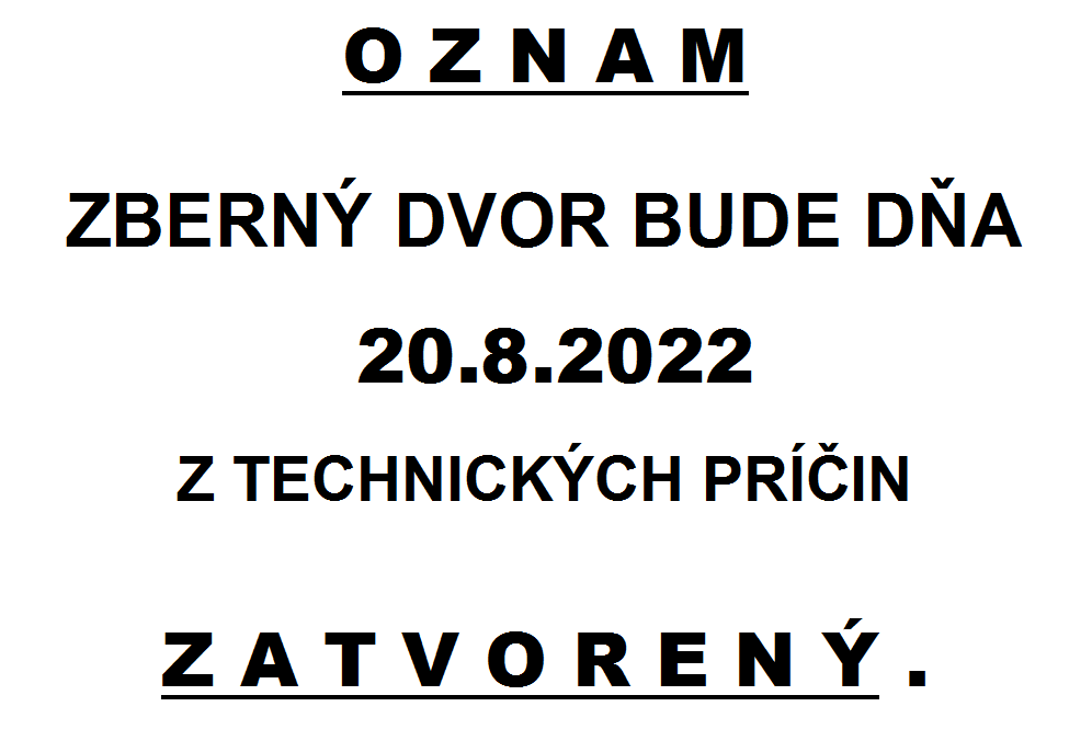 oznam_zatvoreny_zberny_dvor_20082022